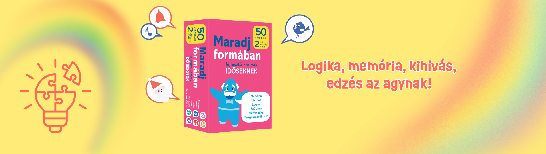 Maradj formában