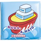 Fürdőkönyvek - Huba, a hajó csobban