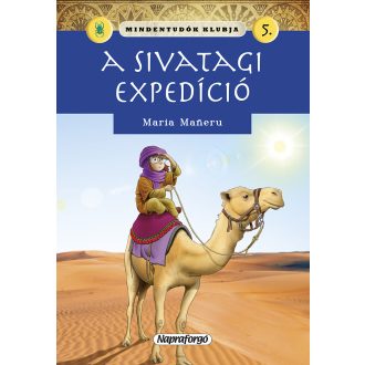 Mindentudók klubja 5. - A sivatagi expedíció