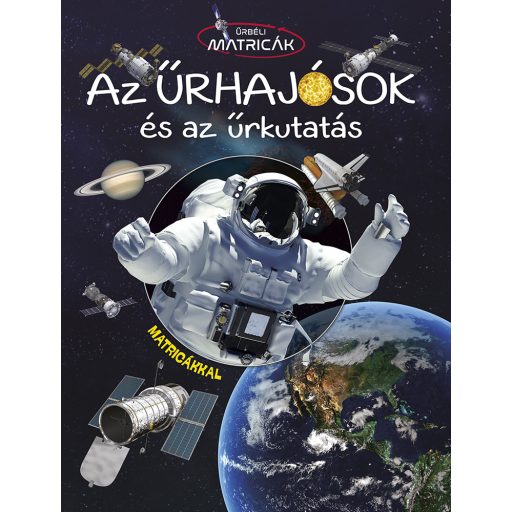 Űrbéli matricák - Űrhajósok és az űrkutatás