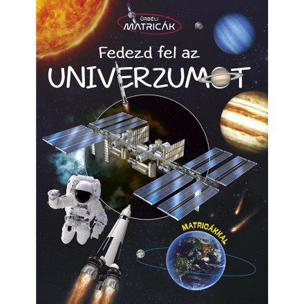 Űrbéli matricák - Fedezd fel az Univerzumot