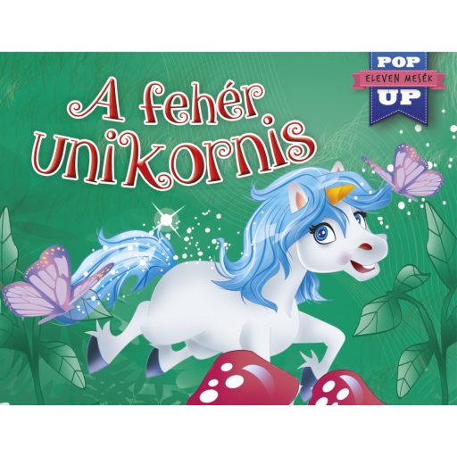 Eleven mesék - A fehér unikornis