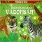 Fedezd fel! - Érezd jól magad a vadonban!