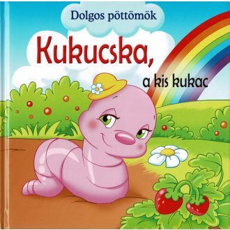 Dolgos pöttömök - Kukucska, a kis kukac