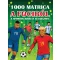 1000 matrica a fociról - A sportok királya elvarázsol