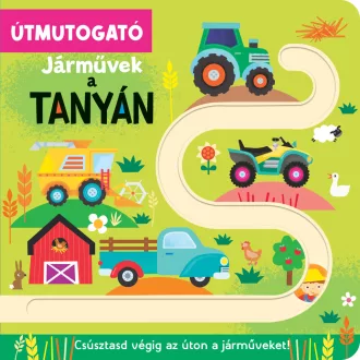 Útmutogató - Járművek a tanyán