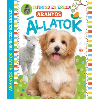 Tapintsd és érezd - Aranyos állatok