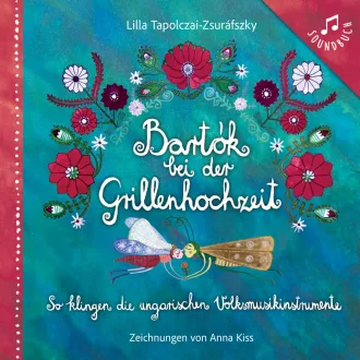 Bartók bei der Grillenhochzeit (2026)
