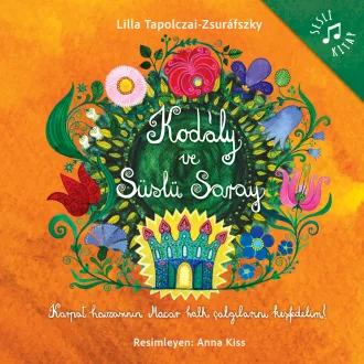 Kodály ve süslü Saray (2026)